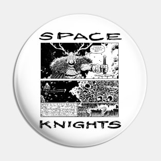 Space Knights - There's No Point! Pin