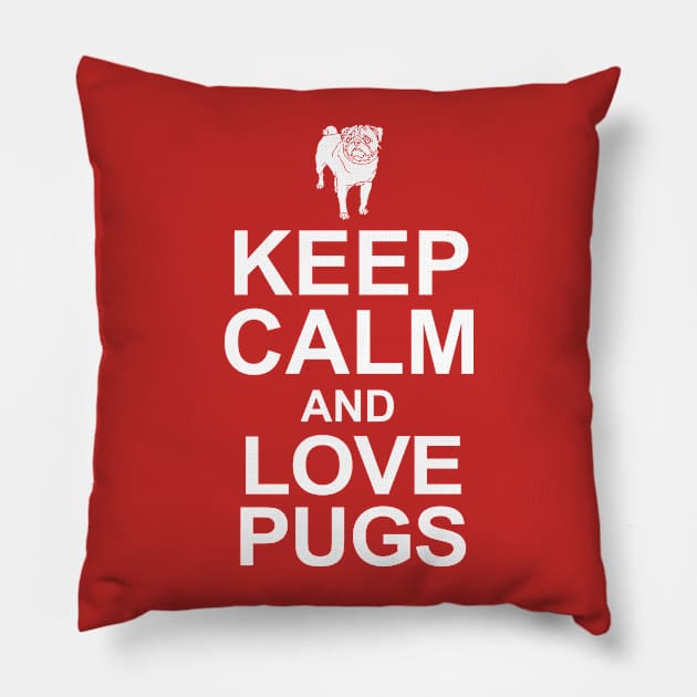 Keep Calm and Love Pugs Pillow by MarinasingerDesigns