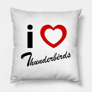 I love (heart) Thunderbirds Display Team Pillow