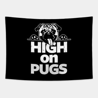 Funny Cute Pug Anti-Drug Slogan Gift For Pugs And Dog Lovers Tapestry