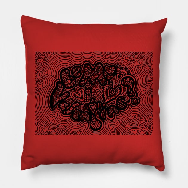 Be My Valentine Aussie Tangle Black & White Pillow by Heatherian