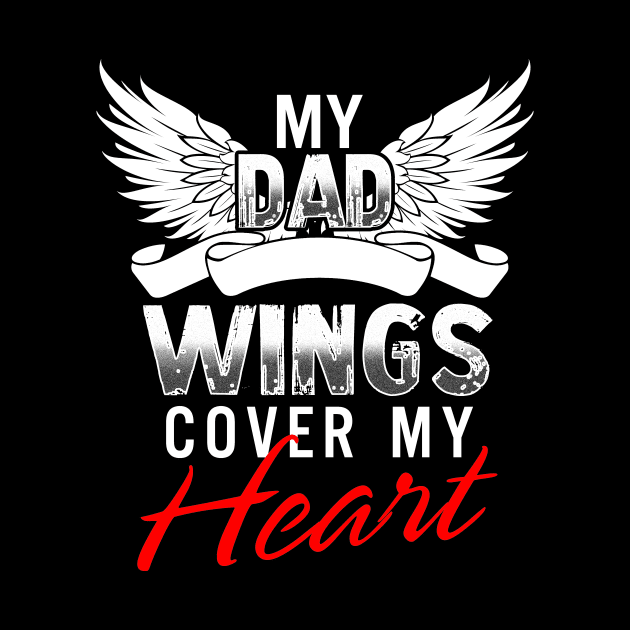 My Dad Wings Cover My Heart TShirt Father's Day Gift by martinyualiso