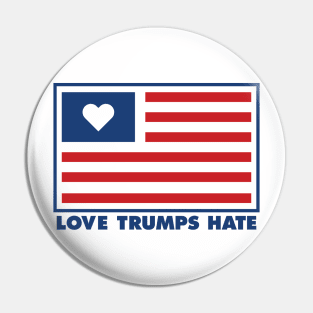 Love Trumps Hate American Flag Shirt Pin