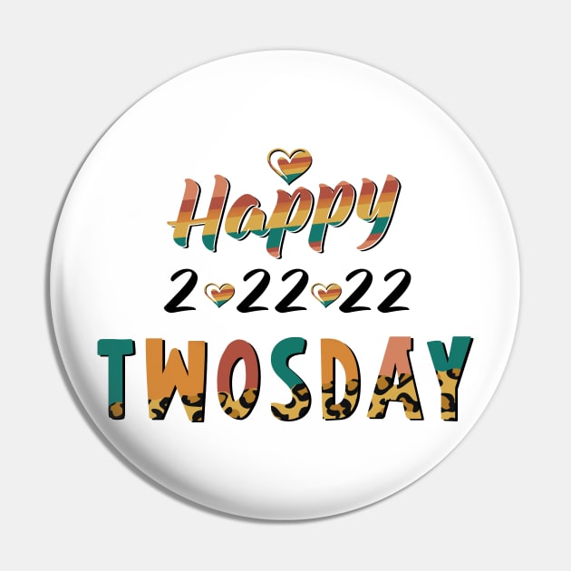 Happy Twosday 2 22 22 2022 Leopard Twosday Pin by ArtedPool