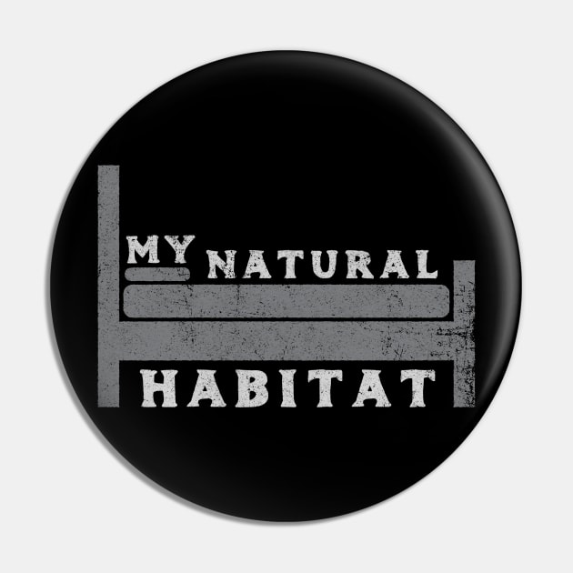 My Natural Habitat Pin by shadyjibes