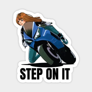 Step On it Biker Girl! Magnet