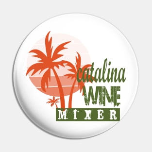 catalina wine mixer Pin