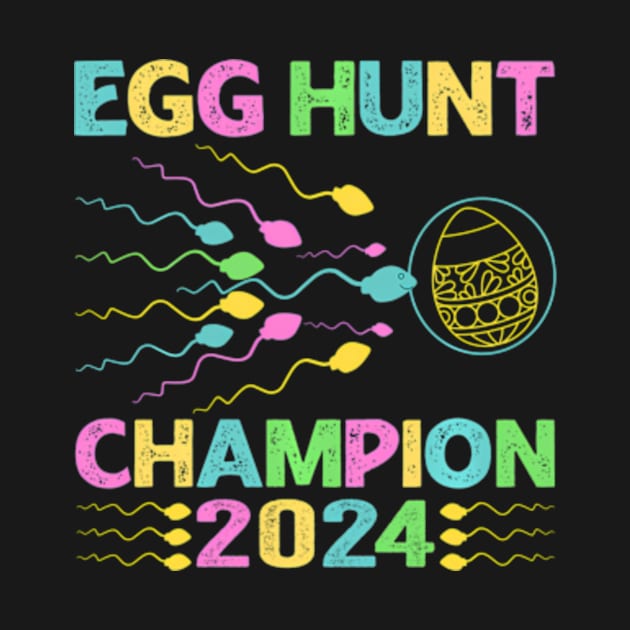 Easter Egg Hunt Champion 2024 Easter Wo by Ro Go Dan