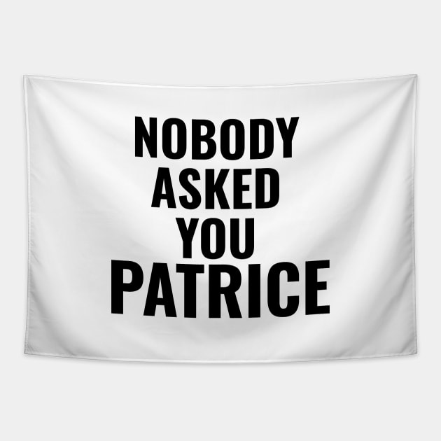 Nobody Asked You Patrice - How I Met Your Mother Tapestry by quoteee