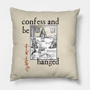 Kit Marlowe - Confess And Be Hanged Pillow