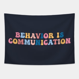 Behavior Is Communication SPED Teacher Gift, BCBA , autism , school psychology ,Special Ed Teacher Tapestry