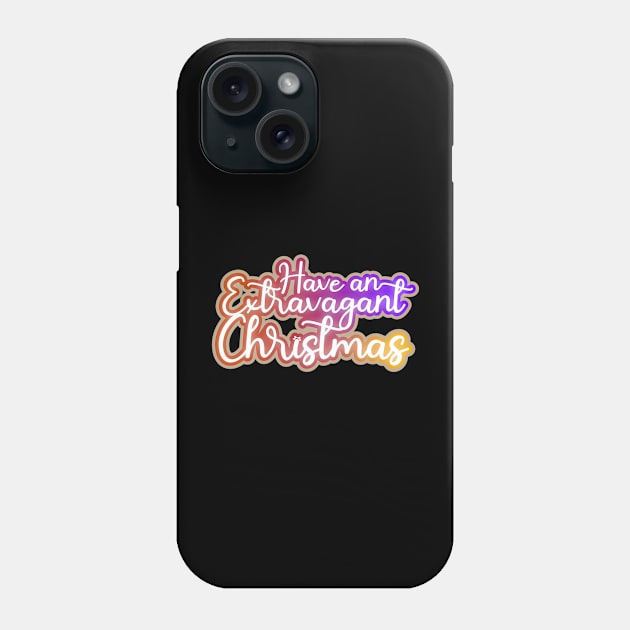 Have an extravagant Christmas Phone Case by Jokertoons