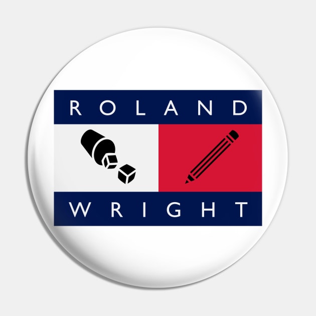 Roland Wright Pin by RollForTheWin