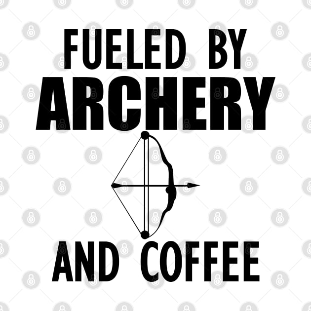 Archer - Fueled by archery and coffee by KC Happy Shop