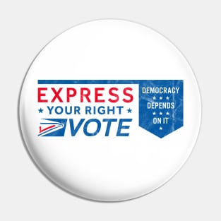 Vote by Mail Express Your Right Vote Pin