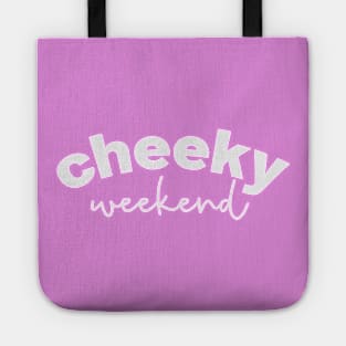 Cheeky Weekend Tote