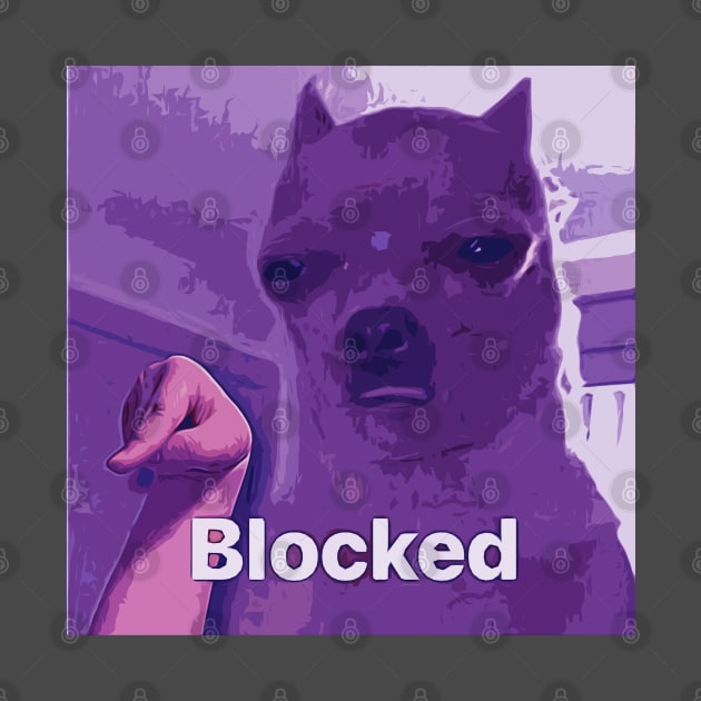 Sad Dog Blocked by Purplelism