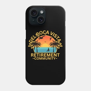 Del Boca Vista Retirement Community Phone Case