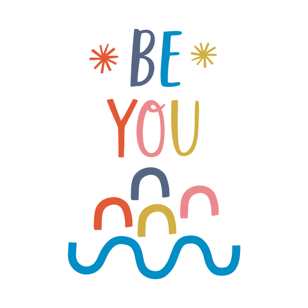 Be You by Rosalind Maroney Illustration