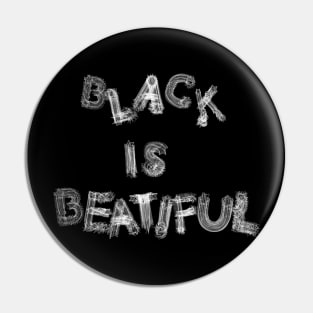 Black Is Beatiful Pin