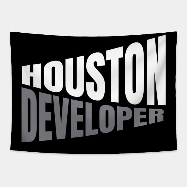 Houston Developer Shirt for Men and Women Tapestry by TeesByJay