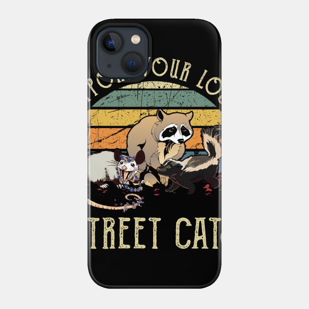 Support Your Local Street Cats Vintage - Cat - Phone Case