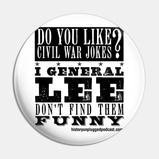 Robert E. Lee & Civil War T-Shirt/Accessories Pin