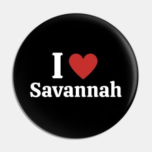 I Love Savannah Pin