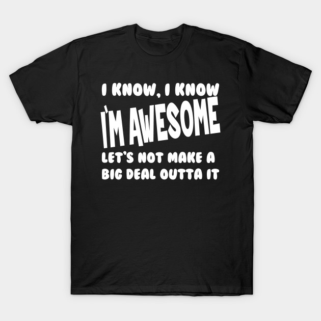 awesome tee shirts