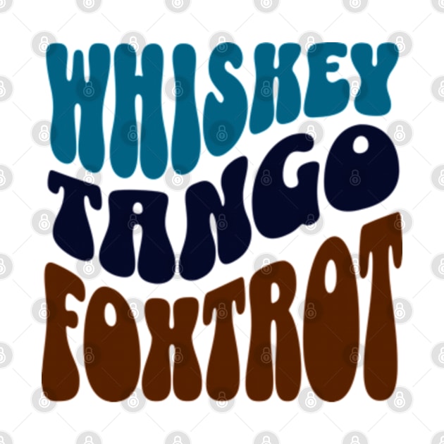 Whiskey Tango Foxtrot by Three Meat Curry