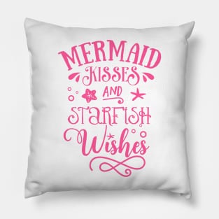 Mermaid Kisses and Starfish Wishes Pillow