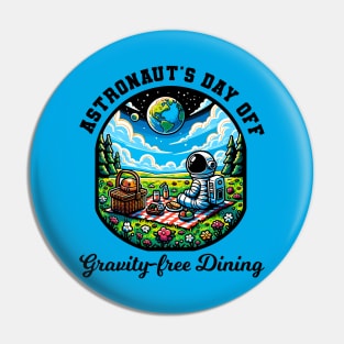 Astronaut's Day off - Picnic Holiday Pin