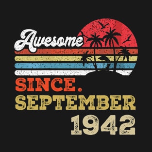 Awesome Since September 1942 Limited Edition, 81st Birthday Gift 81 years of Being Awesome T-Shirt