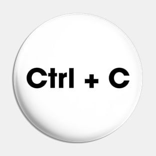 Ctrl + C Copy And Paste (Black Version) Pin