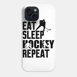 Eat Sleep Hockey Repeat Phone Case