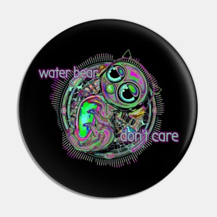 Waterbear don't care oil slick Pin