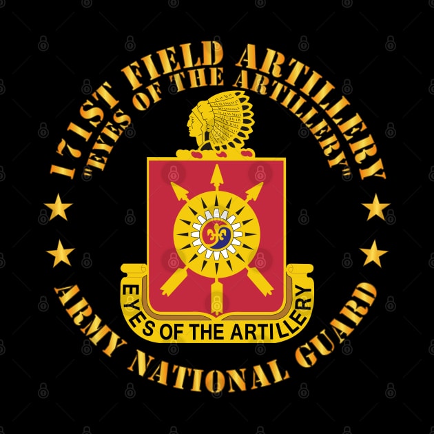 171st Field Artillery - Eyes of the Artillery - ARNG - DUI  w FA Sep  X 300 by twix123844