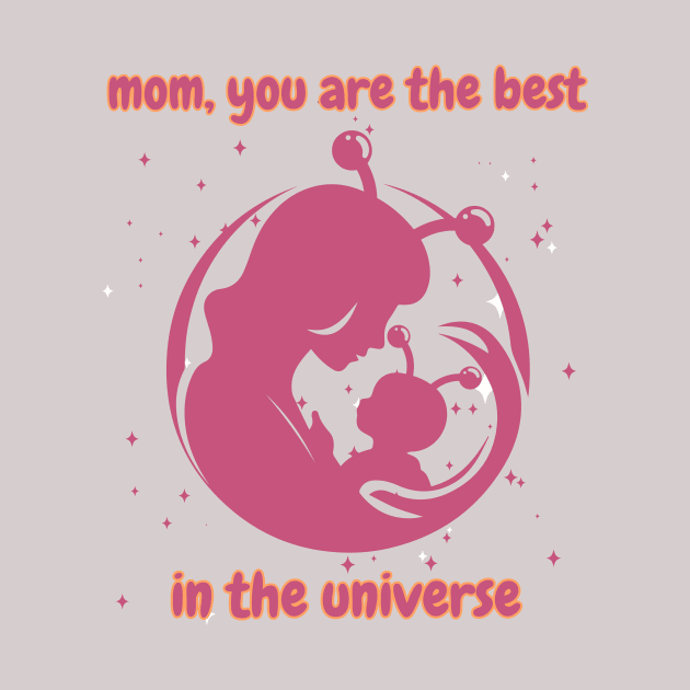 madre e hijo alienigena- la mejor madre del universo regalo para madre  alien mother and son- the best mother in the universe gift for mother by riverabryan129
