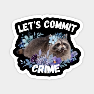 Crime Raccoon version 4 Magnet