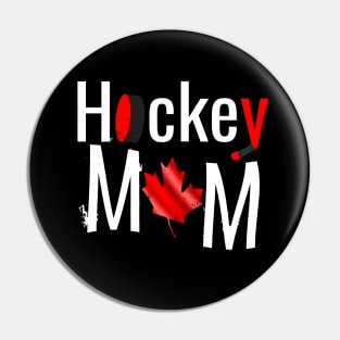 All Canadian Hockey Mom Pin