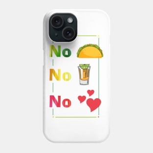 No Tacos - NTLBG Phone Case