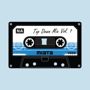 Miata NA Top Down Mix Vol 1 T-Shirt