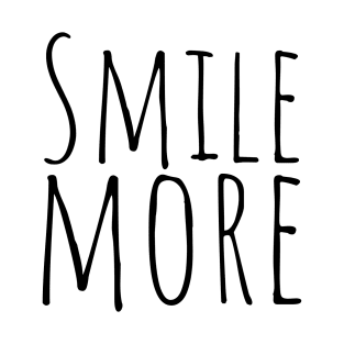 smile more T-Shirt