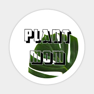 Plant Mom Magnet