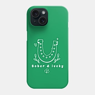 Sober And Lucky Phone Case