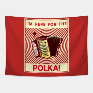 I'm Here For The Polka! Cream Tapestry