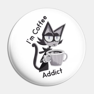 Funny Cocky Cat Addicted With Coffee Pin