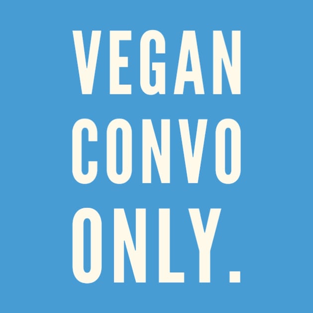 Vegan convo only by Veganstitute 