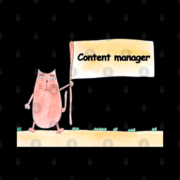 Content manager. Profession, work, job. Cat shows a banner with the inscription. Watercolor illustration. A gift for a professional. by grafinya