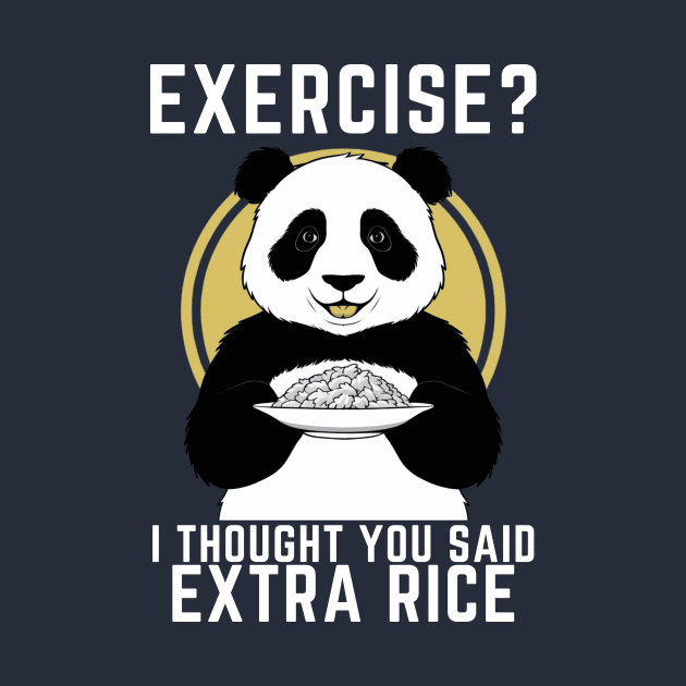 Exercise? I Thought You Said Extra Rice - Cute Panda by madara art1